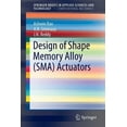 thumbnail image 1 of Design of Shape Memory Alloy (Sma) Actuators, (Paperback), 1 of 1