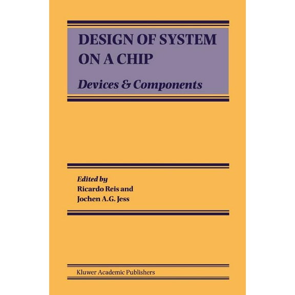 Design of System on a Chip: Devices & Components, (Paperback)