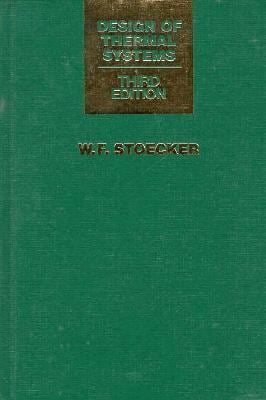 Pre-Owned Design of Thermal Systems (Hardcover) 0070616205 9780070616202