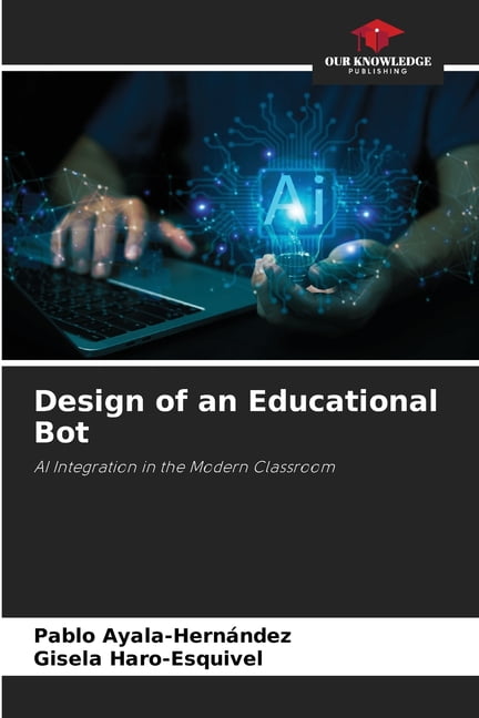 Design of an Educational Bot, (Paperback)