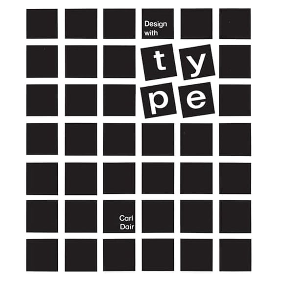 Pre-Owned Design with Type (Paperback) 0802065198 9780802065193