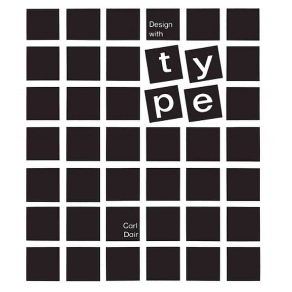 Pre-Owned Design with Type (Paperback) 0802065198 9780802065193