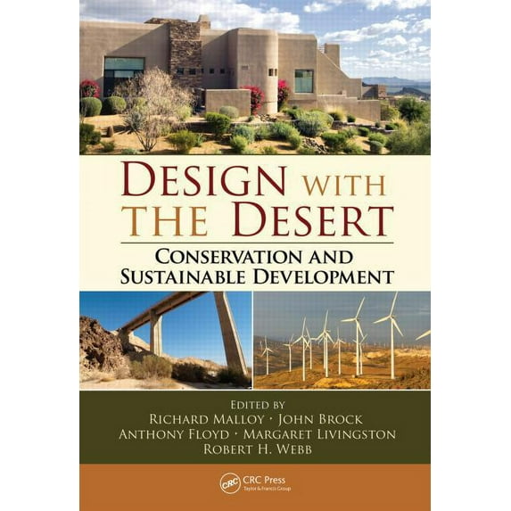 Design with the Desert: Conservation and Sustainable Development, (Hardcover)