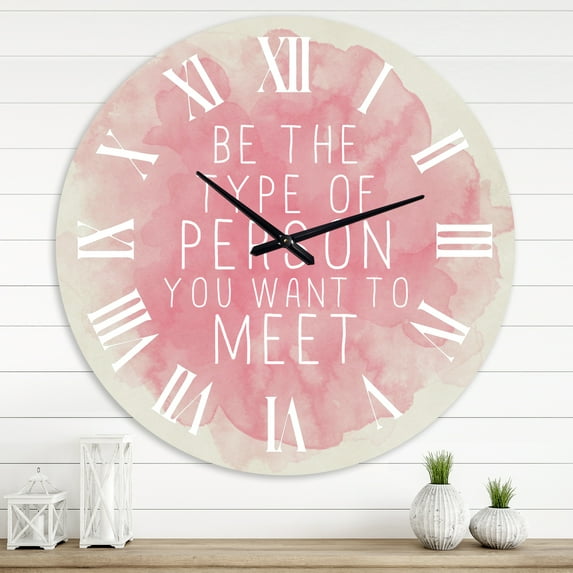 Designart 'Be The Person You Want To Meet' Traditional Wall Clock
