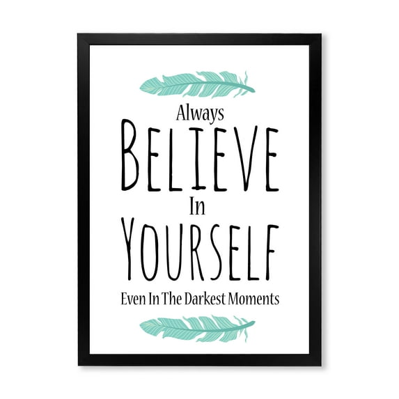 Designart 'Believe In Yourself Quote On White' Traditional Framed Art Print
