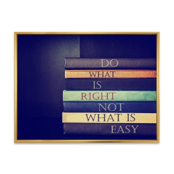 Designart 'Do What Is Right Not What Is Easy On Books' Traditional Framed Canvas Wall Art Print
