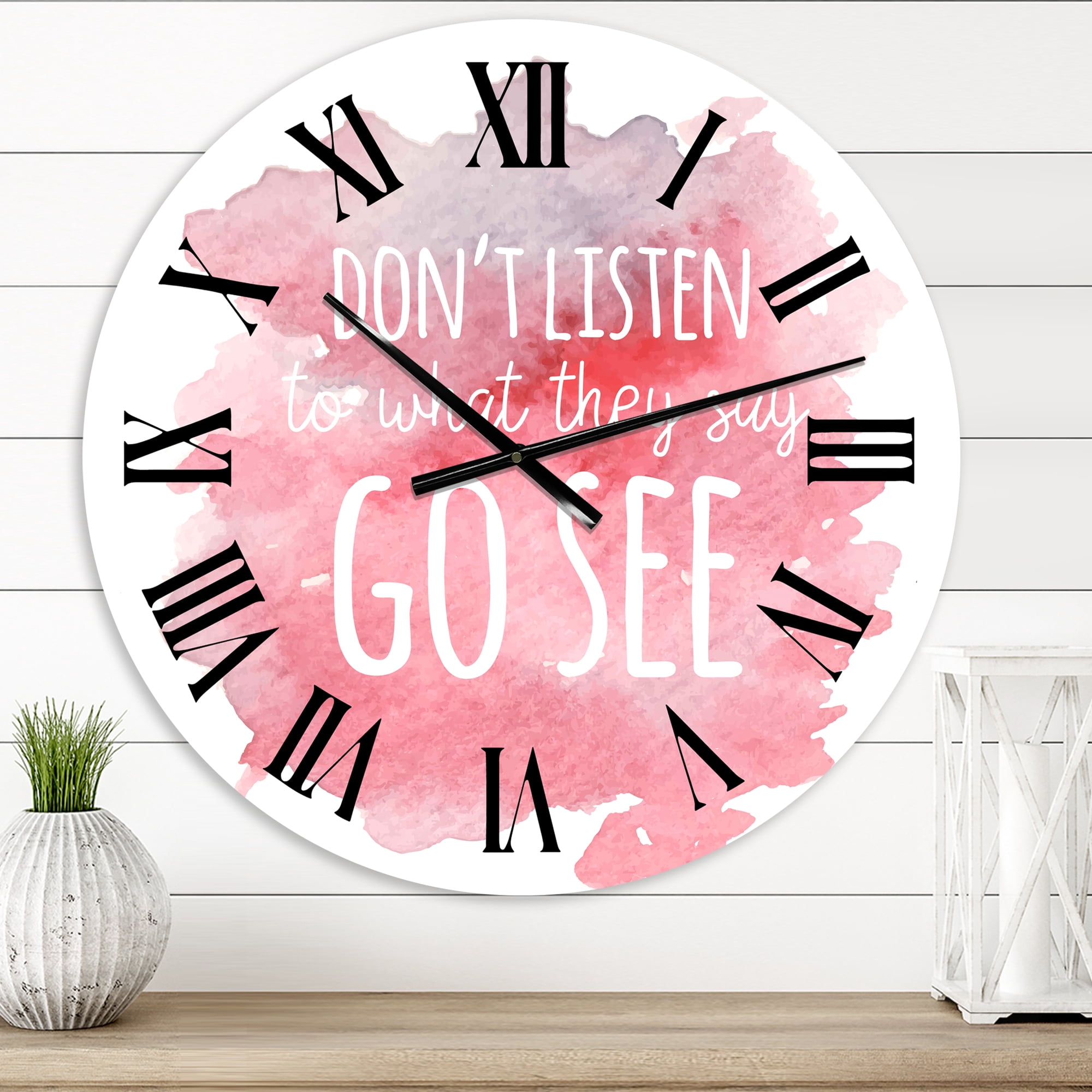 Designart 'Don'T Listen To What They Say Go See' Traditional Wall Clock