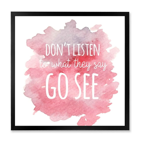 Designart 'Don't Listen To What They Say Go See On Pink Background' Traditional Framed Art Print