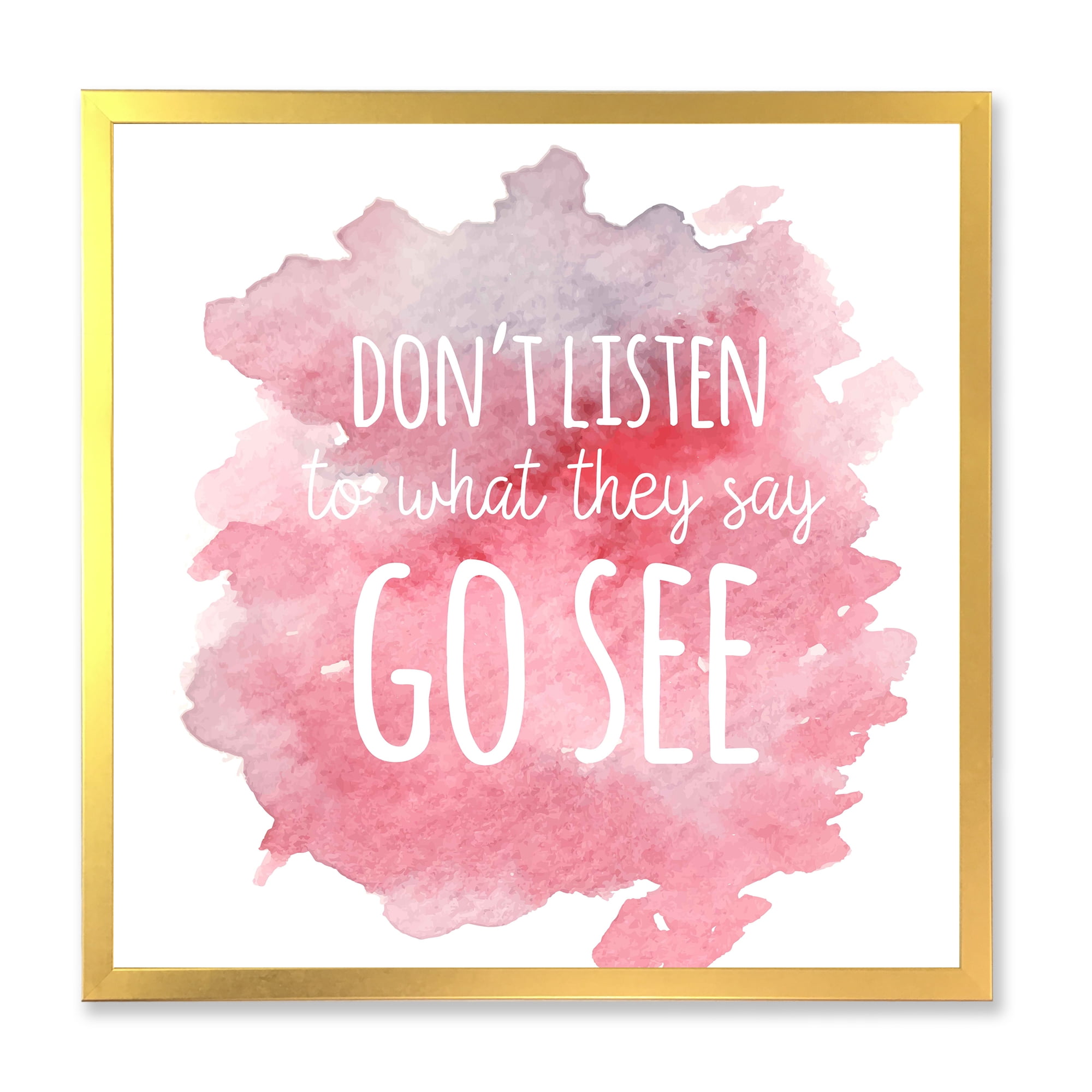 Designart 'Don't Listen To What They Say Go See On Pink Background' Traditional Framed Art Print