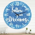 thumbnail image 1 of Designart 'Follow Your Dreams Ii' Modern Wall Clock, 1 of 5