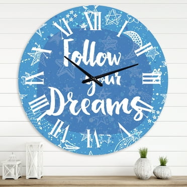 Designart 'Follow Your Dreams Ii' Modern Wall Clock