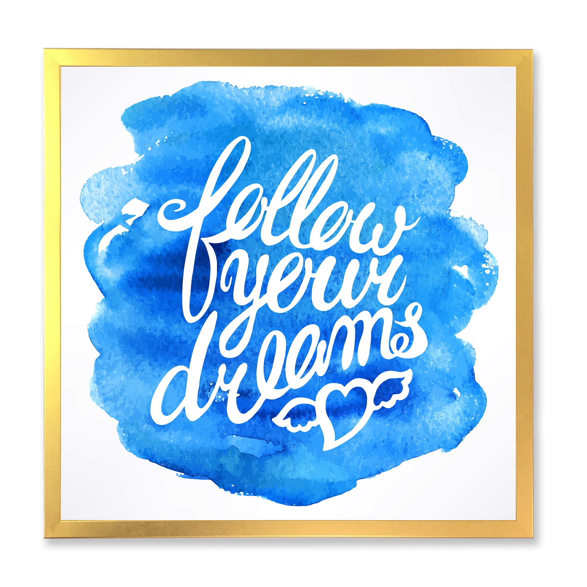Designart 'Follow Your Dreams On Blue I' Modern Framed Art Print