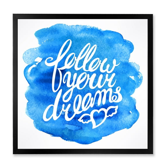 Designart 'Follow Your Dreams On Blue I' Modern Framed Art Print
