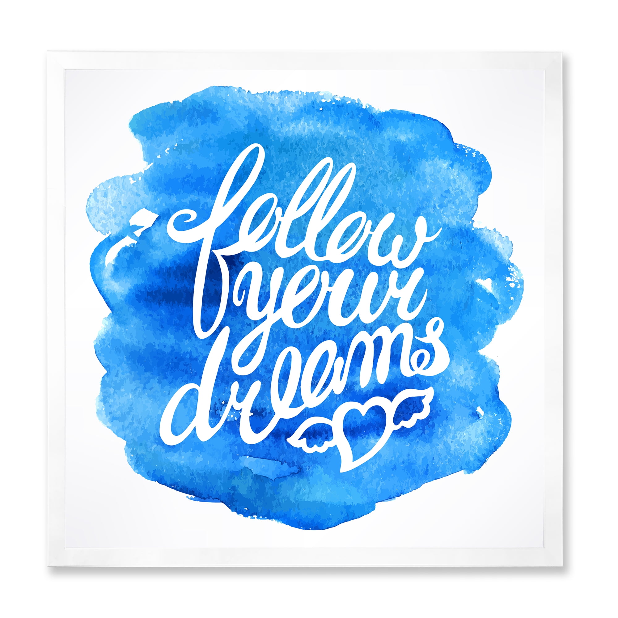 Designart 'Follow Your Dreams On Blue I' Modern Framed Art Print