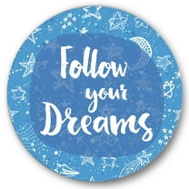Designart 'Follow Your Dreams On Blue II' Modern Circle Metal Wall Art 36x36 - Disc of 36