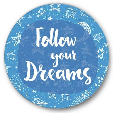 Designart 'Follow Your Dreams On Blue II' Modern Circle Metal Wall Art 36x36 - Disc of 36