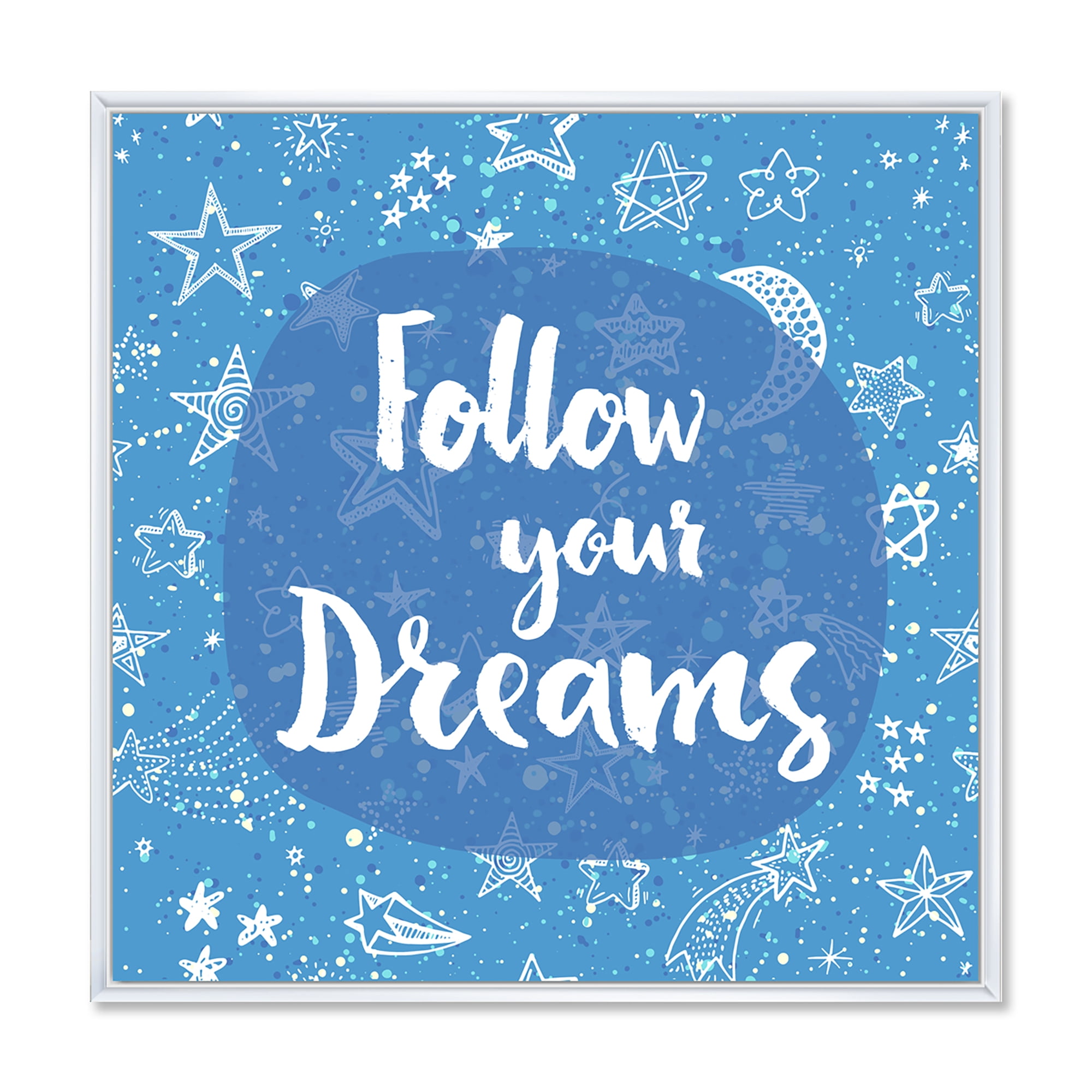 Designart 'Follow Your Dreams On Blue II' Modern Framed Canvas Wall Art Print