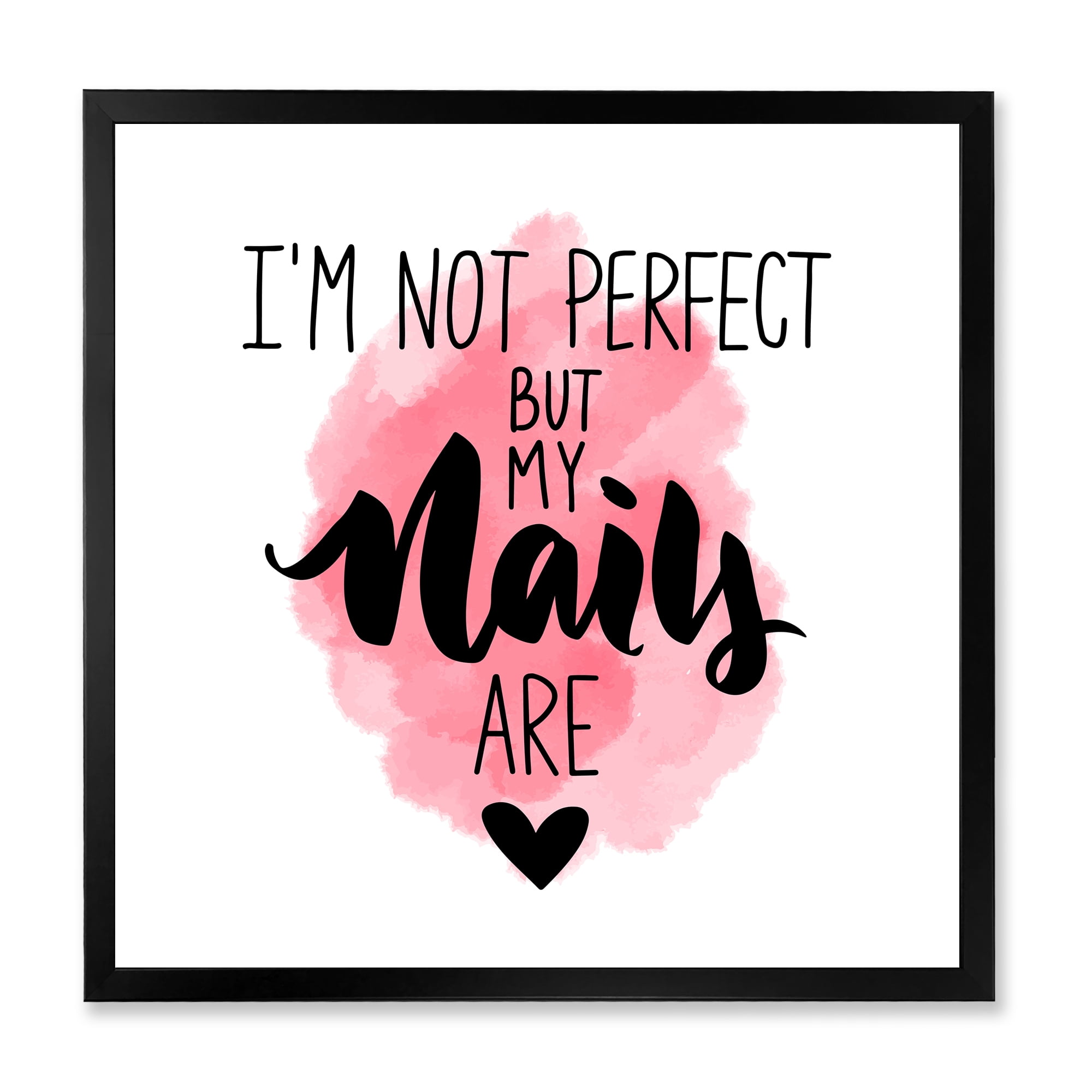 Designart 'I Am Not Perfect But My Nails Are on Pink Background' Modern Framed Art Print