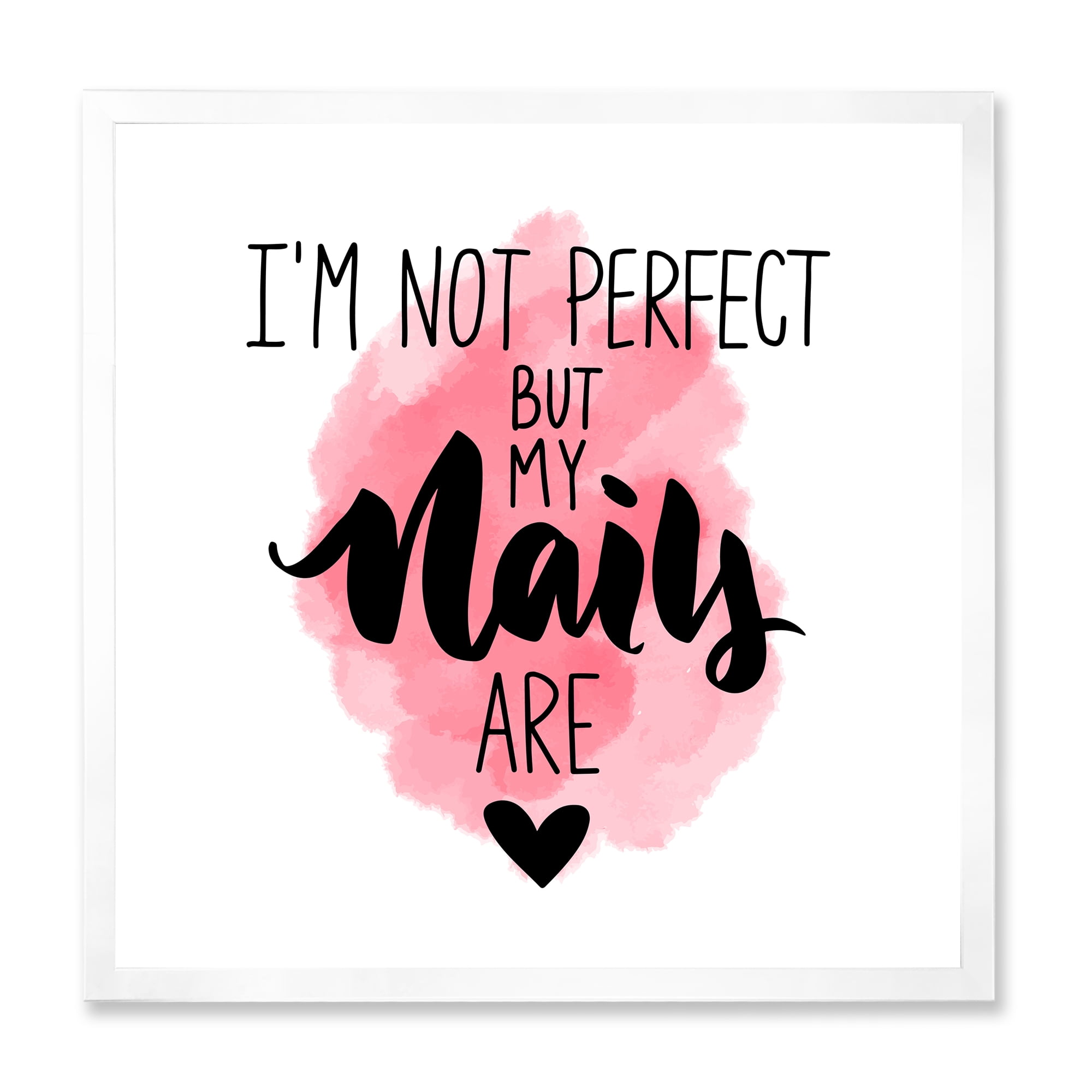 Designart 'I Am Not Perfect But My Nails Are on Pink Background' Modern Framed Art Print