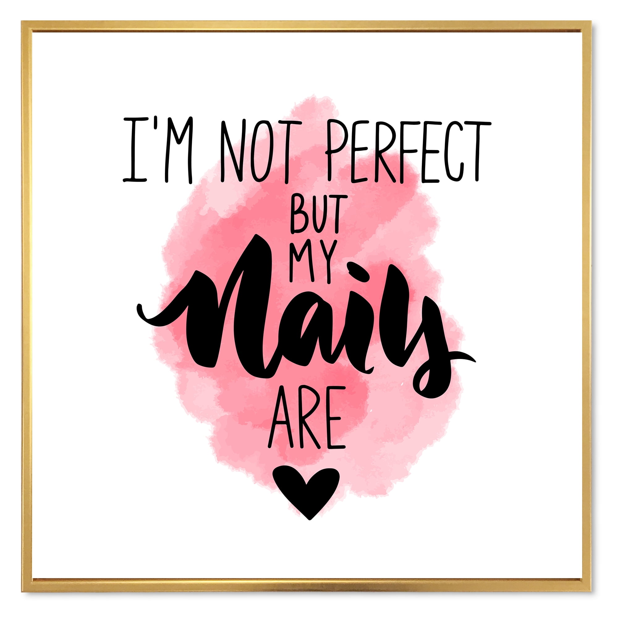 Designart 'I Am Not Perfect But My Nails Are on Pink Background' Modern Framed Canvas Wall Art Print