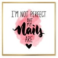 thumbnail image 1 of Designart 'I Am Not Perfect But My Nails Are on Pink Background' Modern Framed Canvas Wall Art Print, 1 of 1