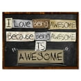 thumbnail image 1 of Designart ' I Love Being Awesome School Quotes ' Rustic Canvas Wall Art Print, 1 of 4