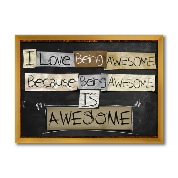 Designart 'I Love Being Awesome School Quotes' Rustic Framed Art Print