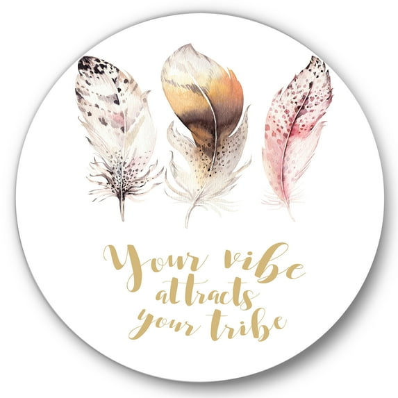Designart 'Your Vibe Attracts Your Tribe Ethnic Feathers I' Bohemian & Eclectic Circle Metal Wall Art 23x23 - Disc of 23
