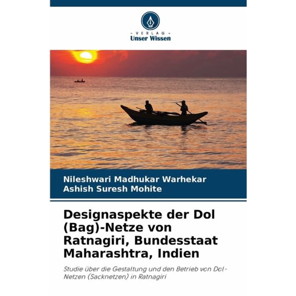 Designaspekte der Dol (Bag)-Netze von Ratnagiri, Bundesstaat Maharashtra, Indien, (Paperback)