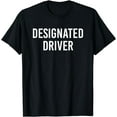 thumbnail image 1 of Designated DriverT-Shirt, 1 of 4