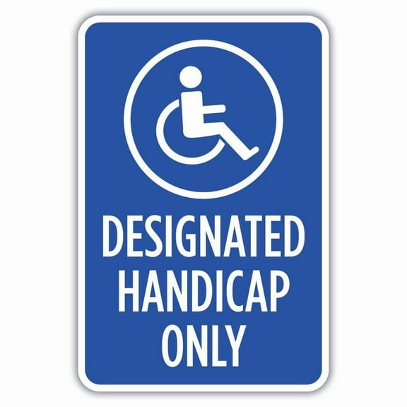 Designated Handicap Only Metal Aluminum Sign Size: 16 x 12 Inch