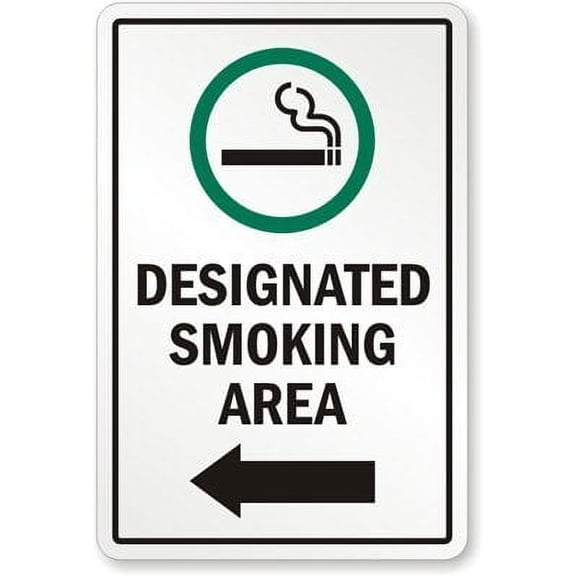 Designated Smoking Area (with Left Arrow and Cigarette Symbol) Sign Size: 8 x 12 inch