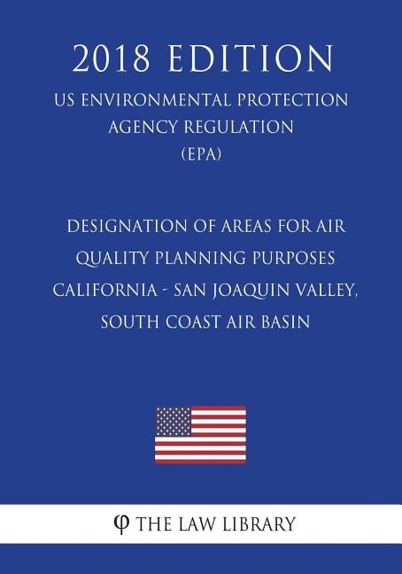 Designathon Epaa Designation of Areas for Air Quality Planning Purposes - California ...