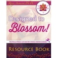 thumbnail image 1 of Designed to Blossom Designed to Blossom: Resource Book: A friendly place for Human Design enthusiasts wanting to expand their understanding,, Book 2, (Paperback), 1 of 1