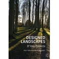 thumbnail image 1 of Designed Landscapes: 37 Key Projects, (Paperback), 1 of 1