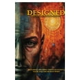 thumbnail image 1 of Designed: Why We Are Not an Accident, (Paperback), 1 of 9