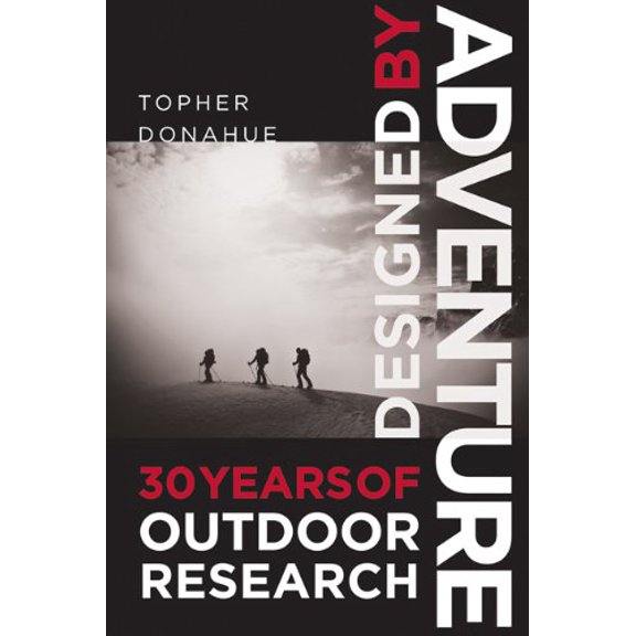 Pre-Owned Designed by Adventure: 30 Years of Outdoor Research (Hardcover) 1926855825 9781926855820