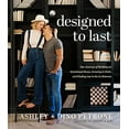 thumbnail image 1 of Pre-Owned Designed to Last: Our Journey of Building an Intentional Home, Growing in Faith, and Finding Joy in the In-Between (Hardcover) 1496455126 9781496455123, 1 of 1