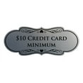 thumbnail image 1 of Designer $10 Credit Card Minimum Sign (Brushed Silver) - Large, 1 of 5