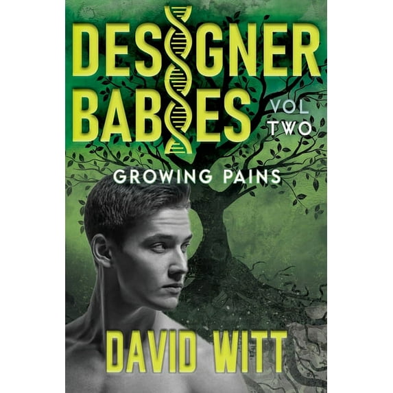 Designer Babies: Designer Babies Growing Pains (Paperback)