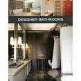 thumbnail image 1 of Pre-Owned Designer Bathrooms (Home) (Paperback) 9089440496 9789089440495, 1 of 1