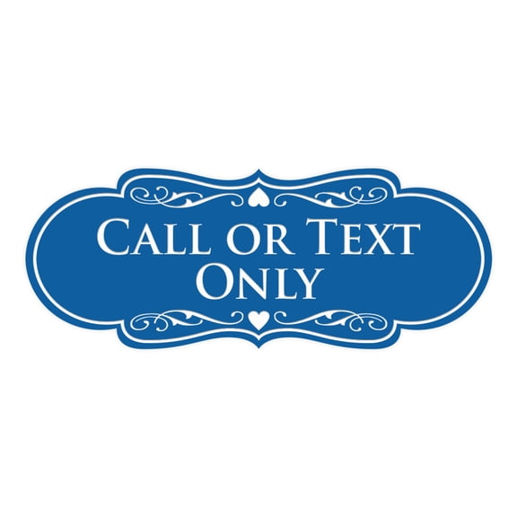 Designer Call Or Text Only Sign (Blue) - Medium