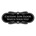 thumbnail image 1 of Designer Caution: Low Floor Watch Your Step Sign (Black) - Medium, 1 of 5