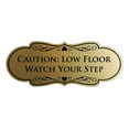 thumbnail image 1 of Designer Caution: Low Floor Watch Your Step Sign (Brushed Gold) - Medium, 1 of 5