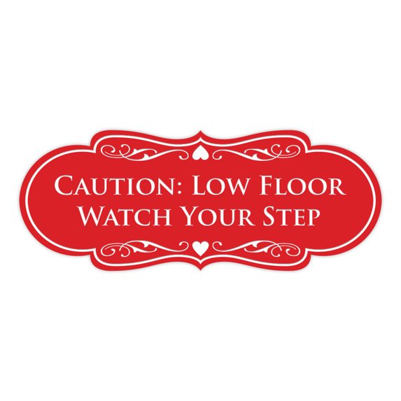 Designer Caution: Low Floor Watch Your Step Sign (Red) - Small