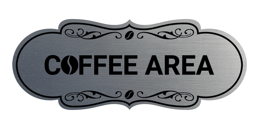 Clean Coffee Area. Sign Designer Coffee Area Sign (Brushed Silver) - Small - Walmart.com