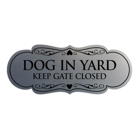 Designer Dog In Yard Keep Gate Closed Sign(Brushed Silver) - Small