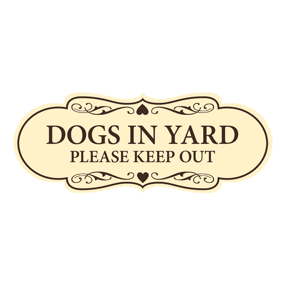 Designer Dogs In Yard Please Keep Out Sign (Ivory/Dark Brown) - Medium