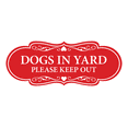 thumbnail image 1 of Designer Dogs In Yard Please Keep Out Sign (Red) - Medium, 1 of 4