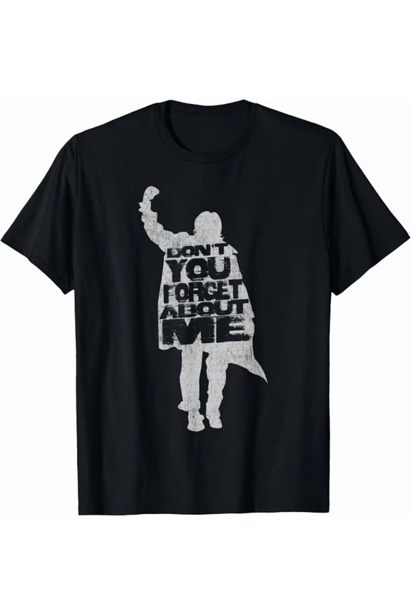 Designer Don T You Forget About Me 80 S Movie Gift Unisex T-Shirt